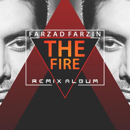 Farzad Farzin – Atish (Nima Ghoreishi Remix)