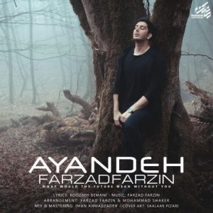 Farzad Farzin – Ayandeh