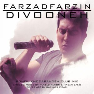 Farzad Farzin – Divooneh (Club Mix)