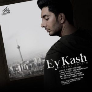 Farzad Farzin – Ey Kash