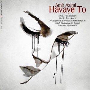 Amir Azimi – Havaye To
