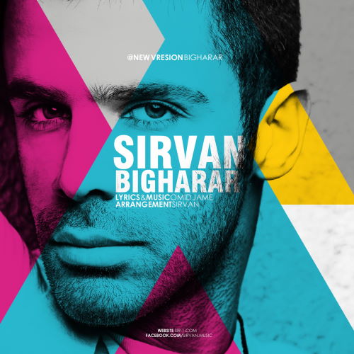 Sirvan Khosravi – Bigharar (New Version)