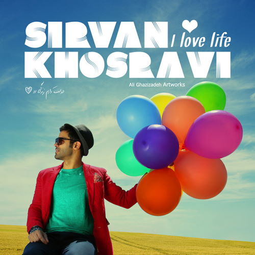 Sirvan Khosravi – Doost Daram Zendegiro