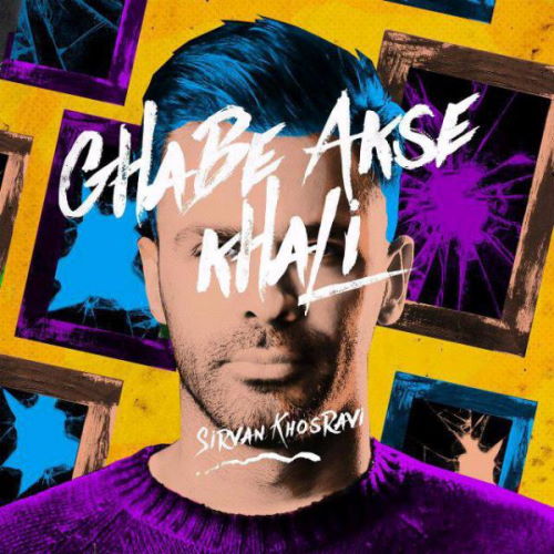 Sirvan Khosravi – Ghabe Akse Khalii