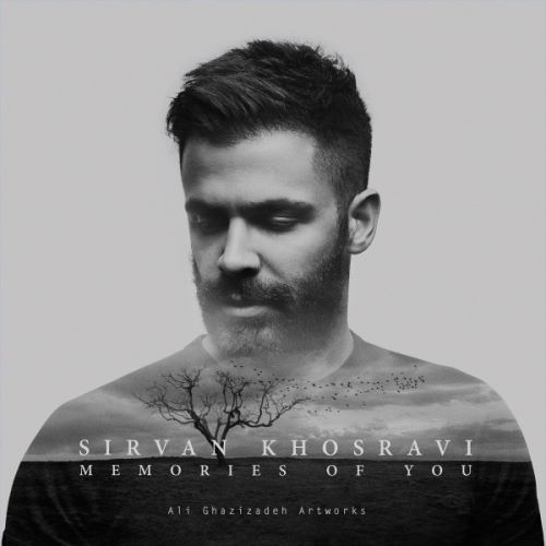 Sirvan Khosravi – Khaterate To