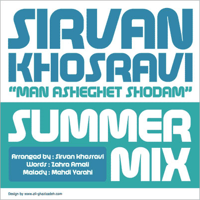 Sirvan Khosravi – Man Asheghet Shodam (Summer Mix)