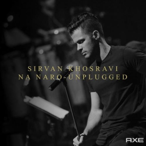 Sirvan Khosravi – Na Naro (Unplugged)