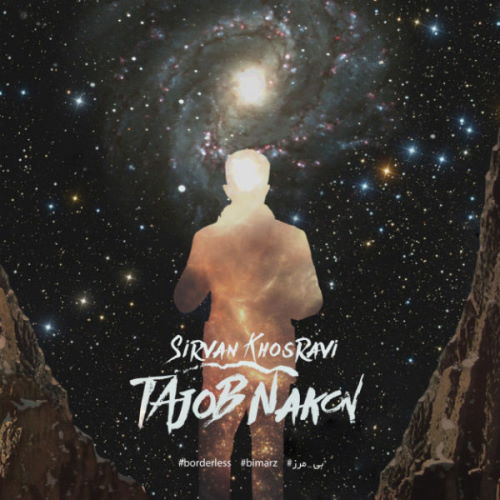 Sirvan Khosravi – Tajob Nakon