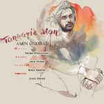 Amin Ghobad – Tanhayie Man (Video)