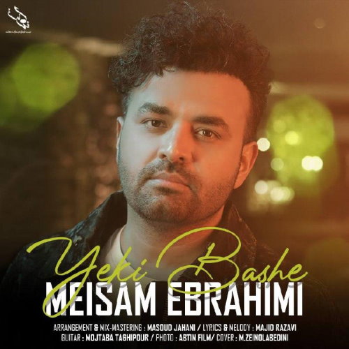 Meysam Ebrahimi – Yeki Bashe