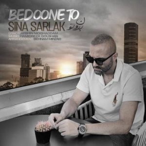 Sina Sarlak – Bedoone To
