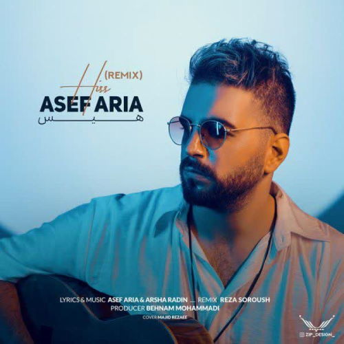Asef Aria – Hiss (Remix)