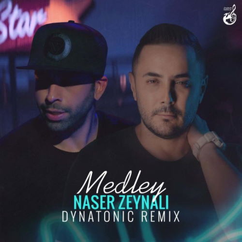 Naser Zeynali – Medley (Dynatonic Remix)