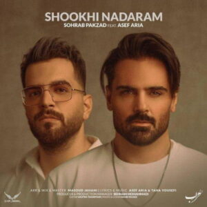 Sohrab Pakzad & Asef Aria – Shookhi Nadaram