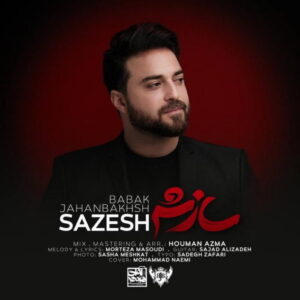 Babak Jahanbakhsh – Sazesh