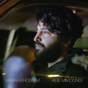 Xaniar Khosravi – Age Mimoondi