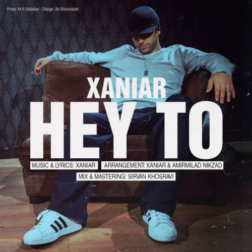 Xaniar Khosravi – Hey To