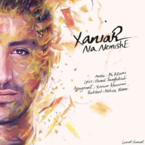 Xaniar Khosravi – Na Nemishe