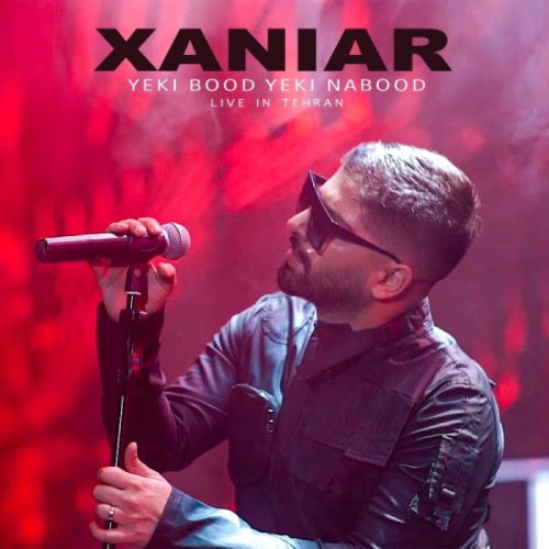 Xaniar Khosravi – Yeki Bood Yeki Nabood (Live)