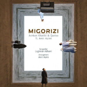 Ashkan Khatibi – Migorizi