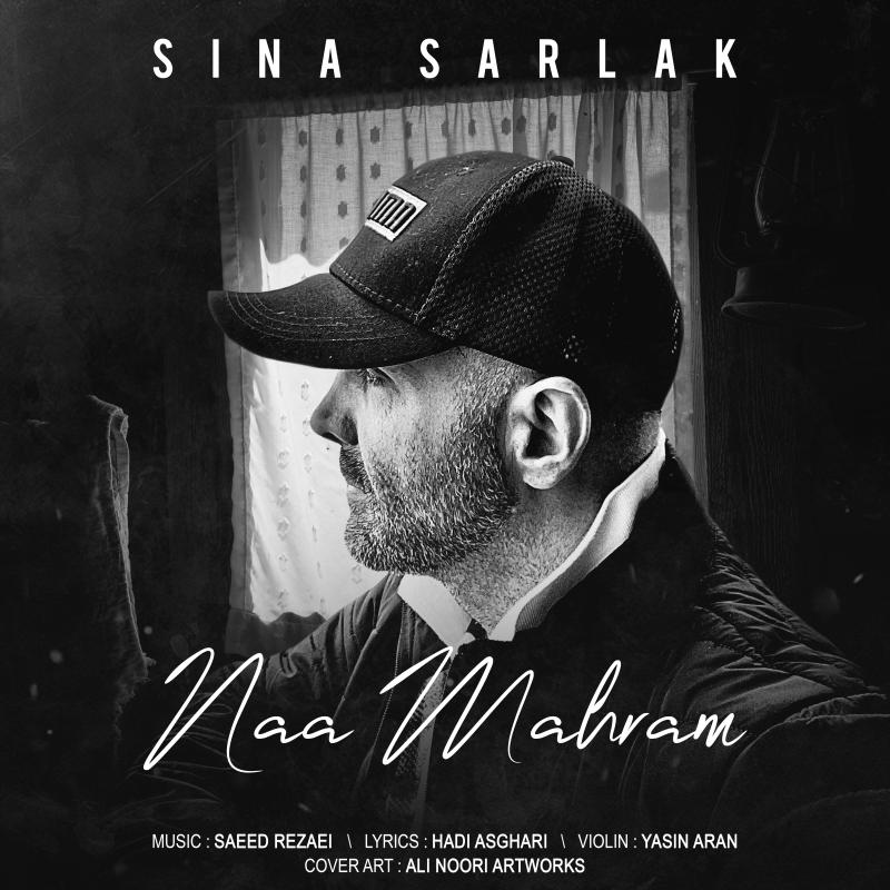 Sina Sarlak – Naa Mahram