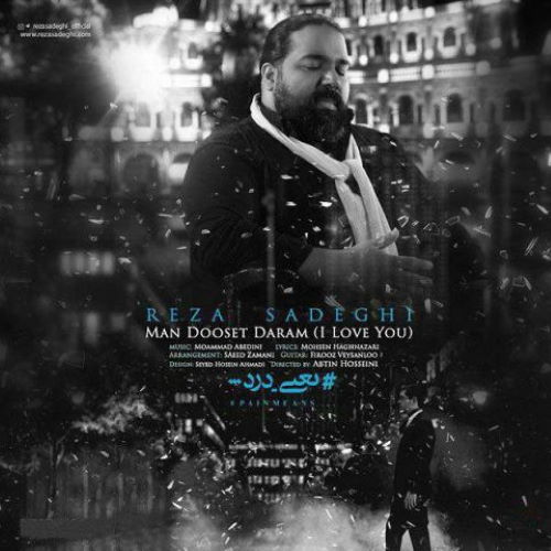 Reza Sadeghi – Man Dooset Daram (Video)