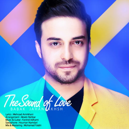Babak Jahanbakhsh – Sedaye Eshgh