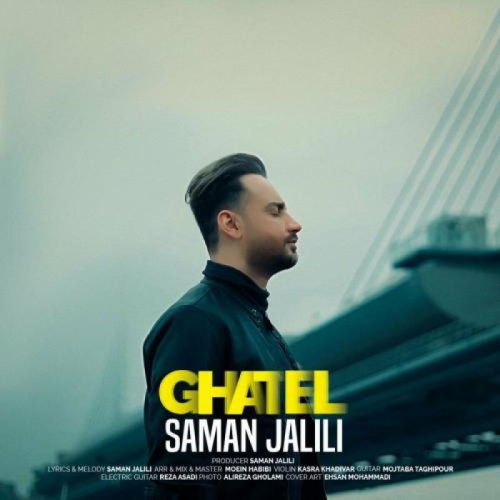 Saman Jalili – Ghatel