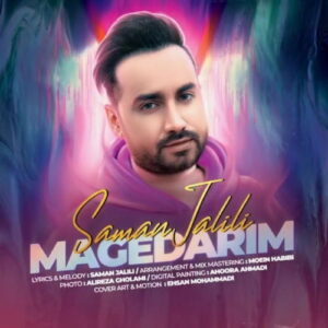 Saman Jalili – Mage Darim