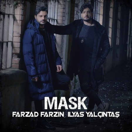 Farzad Farzin Ft. Ilyas Yalcintas – Mask (Video)