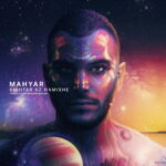 Mahyar – Bishtar Az Hamishe
