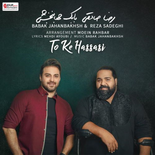 Babak Jahanbakhsh – To Ke Hassasi