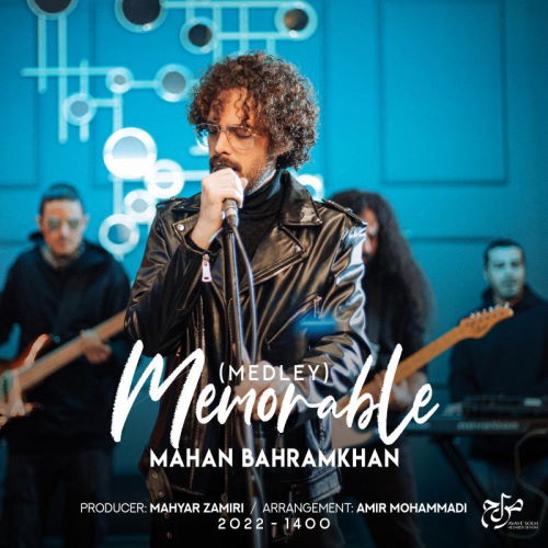 Mahan Bahramkhan – Memorable