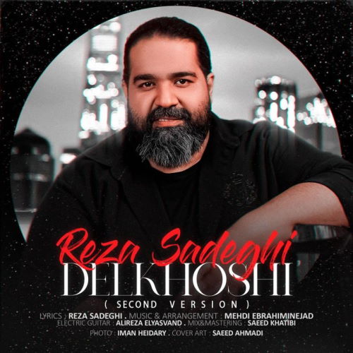 Reza Sadeghi – Delkhoshi (Secound Version)
