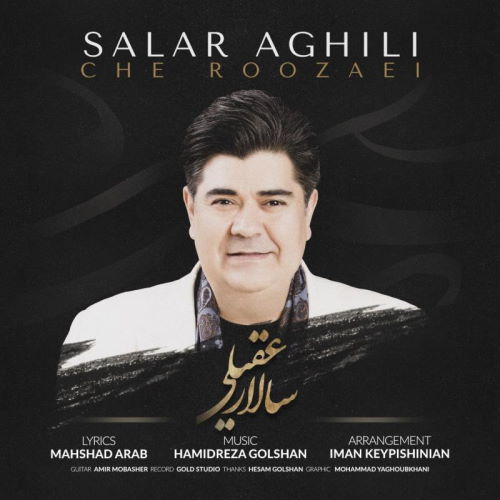 Salar Aghili – Che Roozaei