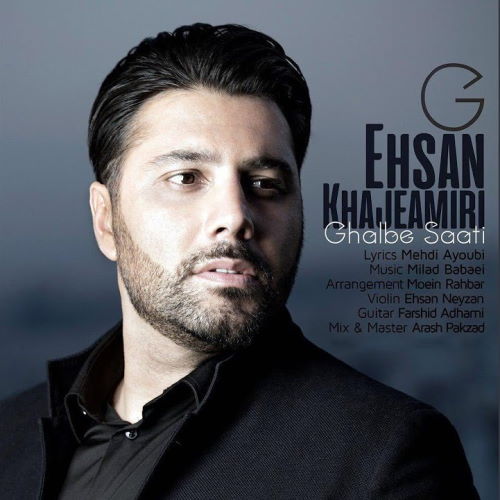 Ehsan Khajeh Amiri – Ghalbe Saati (Live)