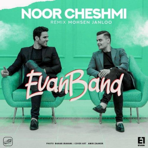 Evan Band – Noor Cheshmi (Remix)