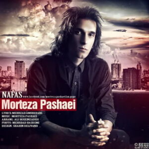 Morteza Pashaei – Nafas