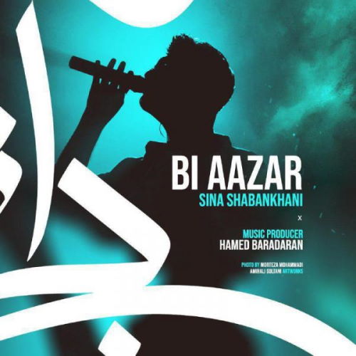 Sina Shabankhani – Bi Aazar
