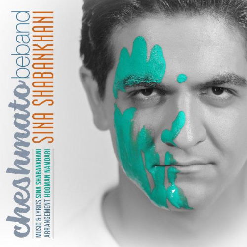 Sina Shabankhani – Cheshmato Beband