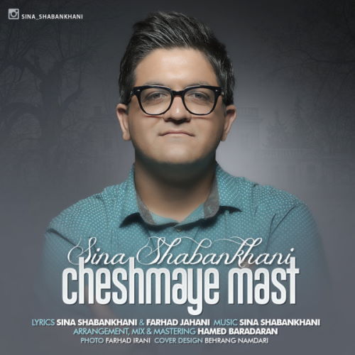 Sina Shabankhani – Cheshmaye Mast