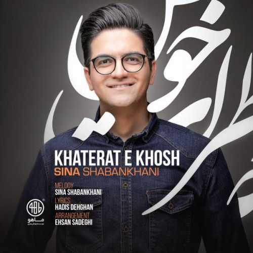 Sina Shabankhani – Khaterate Khosh