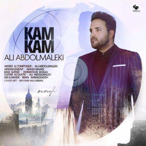Ali Abdolmaleki – Kam Kam