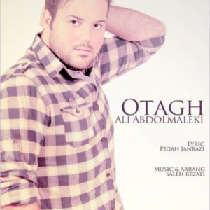 Ali Abdolmaleki – Otagh