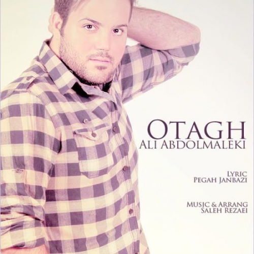 Ali Abdolmaleki – Otagh