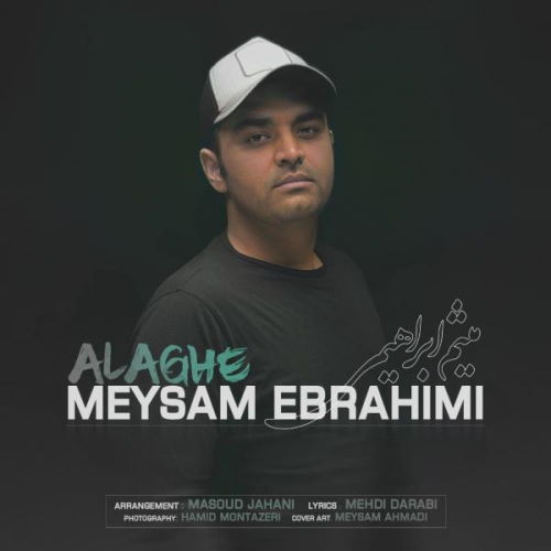 Meysam Ebrahimi – Alaghe