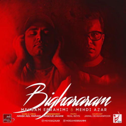 Meysam Ebrahimi – Bighararam