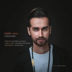 Saman Jalili – Fogholadeh