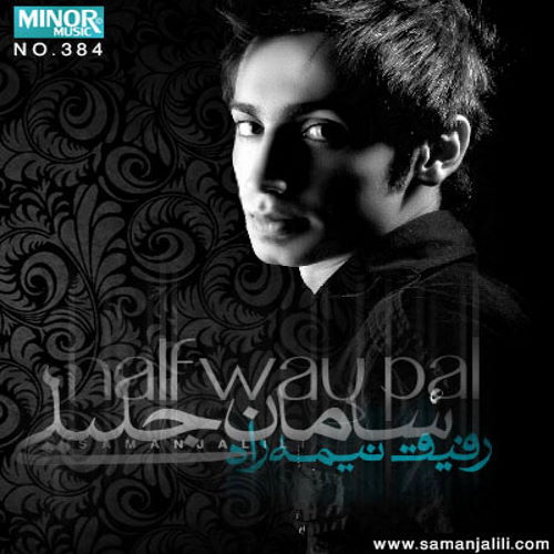Saman Jalili – Refighe Nime Raah