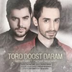 Saman Jalili – Toro Doost Daram (Ft Hamed Baradaran)
